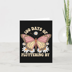 100 Days Fluttered By - 100th Day Of School Butter Card