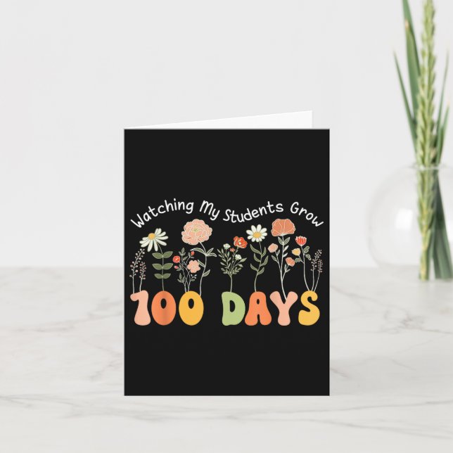 100 Days Growing Boho Flowers Teacher 100th Day Card (Front)