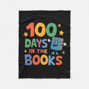 100 Days In The Books Reading 100 Day Of School Te Fleece Blanket
