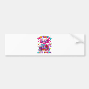 100 Days is Alotl School Axolotl Girls Bumper Sticker
