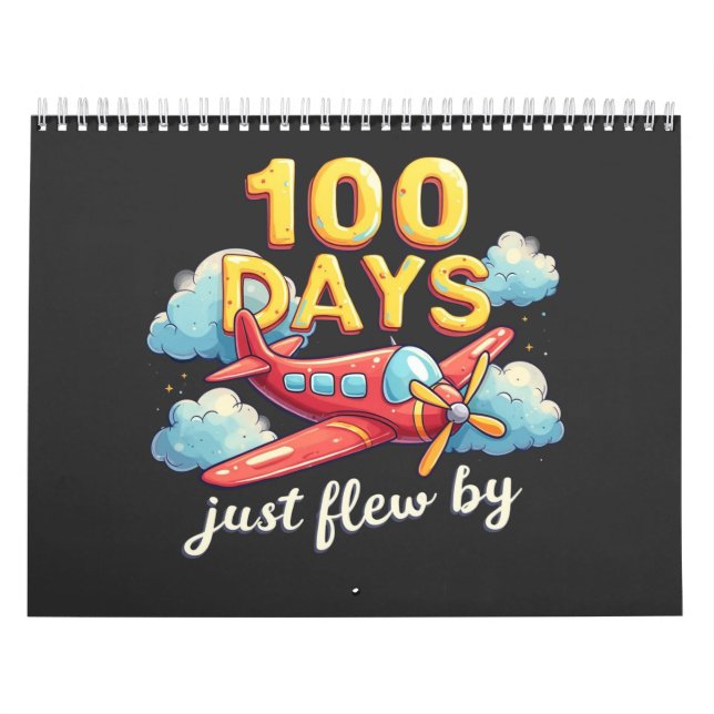 100 Days Just Flew By Aeroplane 100 days Of School Calendar (Cover)