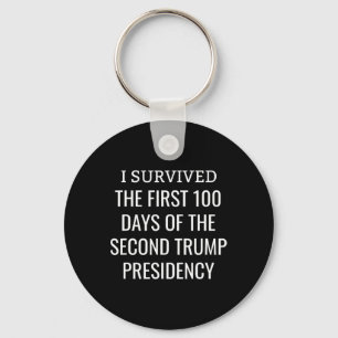 100 Days Later Survivors Club Second Trump Term 1 Key Ring