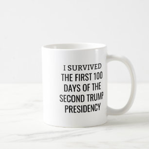 100 Days Later Survivors Club Second Trump Term Coffee Mug