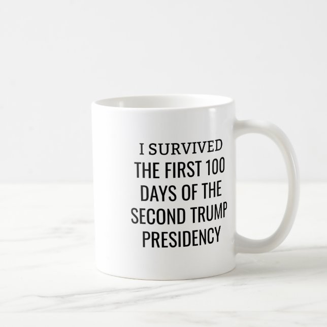 100 Days Later Survivors Club Second Trump Term  Coffee Mug (Right)