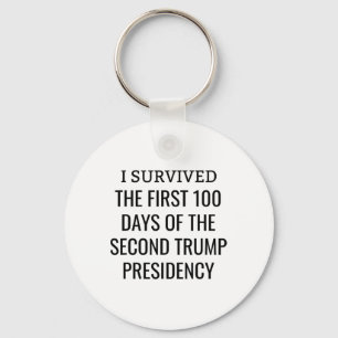 100 Days Later Survivors Club Second Trump Term  Key Ring