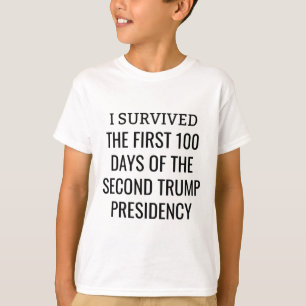 100 Days Later Survivors Club Second Trump Term  T-Shirt