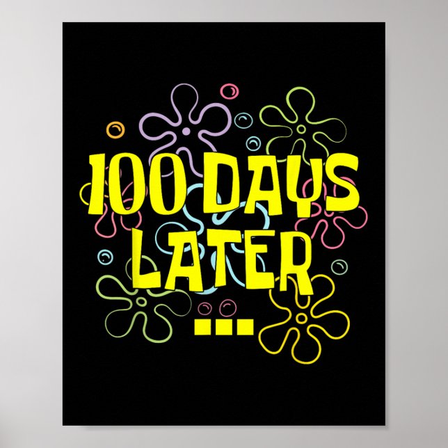 100 Days Later Teacher And Pupil 100th Day Of Poster (Front)