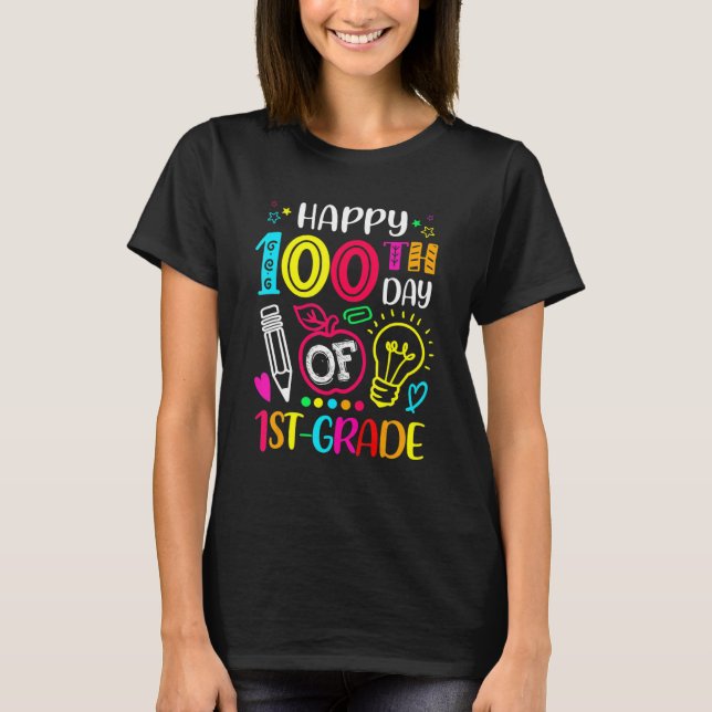 100 days of 1st Grade 100th day of School Teacher  T-Shirt (Front)