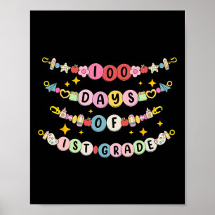 100 Days Of 1st Grade Bracelet Poster