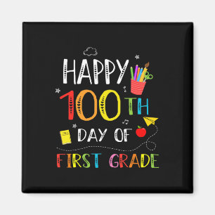 100 Days Of 1st Grade Happy 100th Day Of School Te Magnet