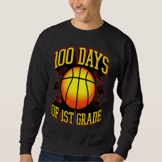 100 Days Of 1st Grade Themed Basketball Player Sweatshirt