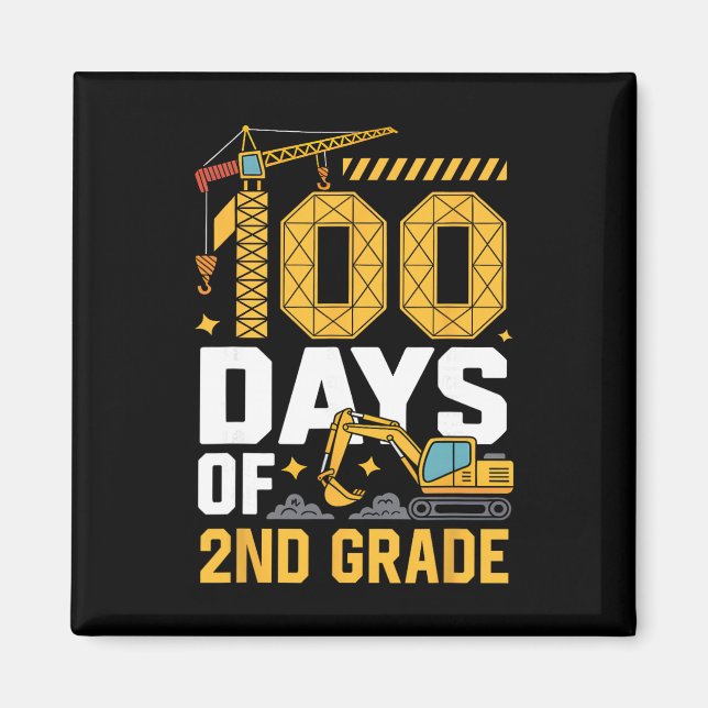 100 Days Of 2nd Grade Construction Vehicle 100 Day Magnet (Front)