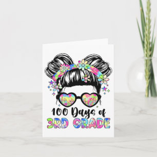 100 Days Of 3rd Grade Messy Bun Girl Kid 100th Day Card