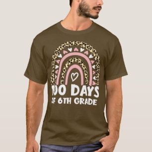 100 Days Of 6th Grade Rainbow Leopard 100th Days O T-Shirt