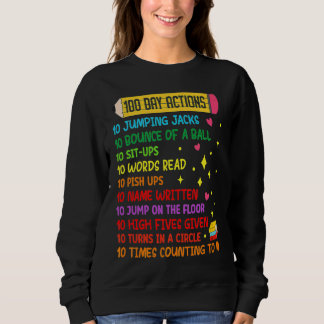 100 Days of Actions  Toddler 100th Day School Sweatshirt