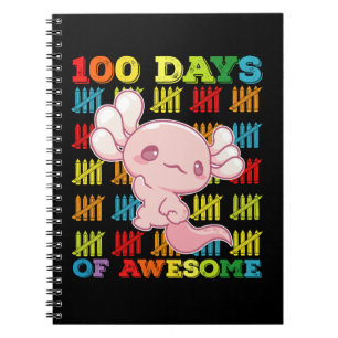 100 Days Of Awesome Axolotl 100th Day Of School Notebook