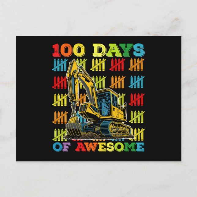 100 Days Of Awesome Excavator 100th Day Of School Postcard (Front)