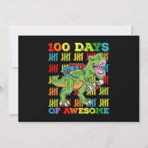 100 Days Of Awesome T Rex Dinosaur 100th School Invitation