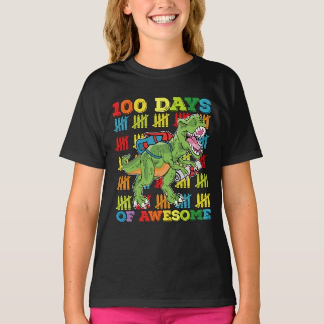 100 Days Of Awesome T Rex Dinosaur 100th School T-Shirt (Front)