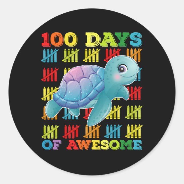 100 Days Of Awesome Turtle 100th Day Of School Classic Round Sticker (Front)