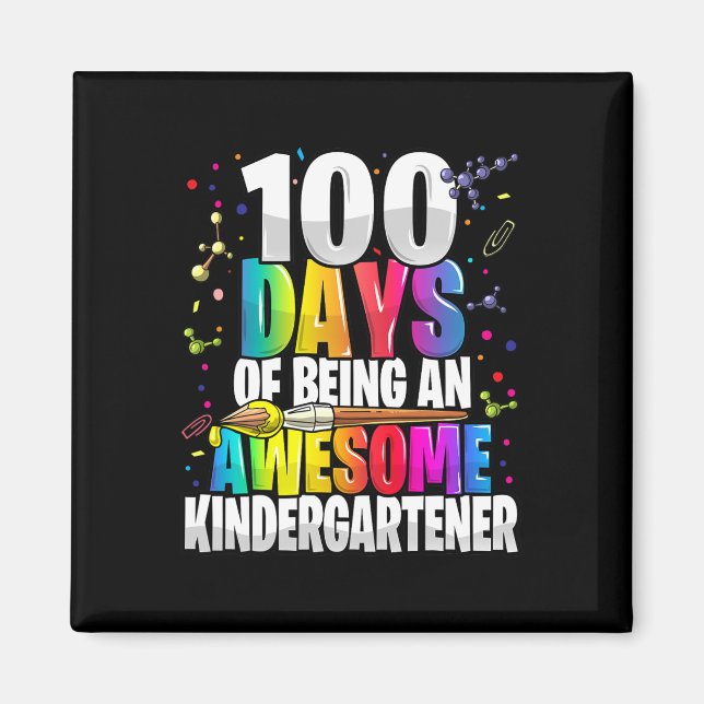100 days of being an awesome kindergartener 100th  magnet (Front)