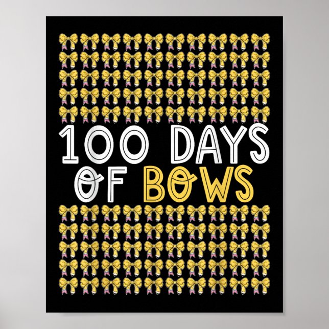 100 Days Of Bows Coquette 100th Day Of School Bow Poster (Front)