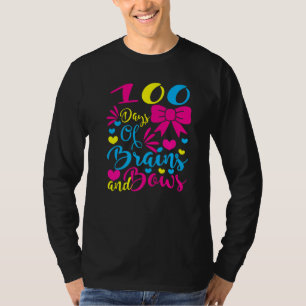 100 Days of Brains And Bows 100 Days Of School Gir T-Shirt