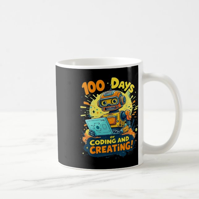 100 Days Of Coding And Creating Robot 100 Day Of S Coffee Mug (Right)