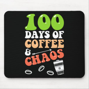 100 Days Of Coffee and Chaos 100th Day School Teac Mouse Pad