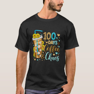 100 Days of Coffee and Chaos, Funny Busy School Te T-Shirt