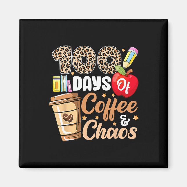 100 Days Of Coffee And Chaos Leopard 100th Day Tea Magnet (Front)