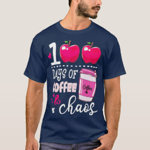 100 Days Of Coffee & Chaos Teacher 100th Day Of Sc T-Shirt
