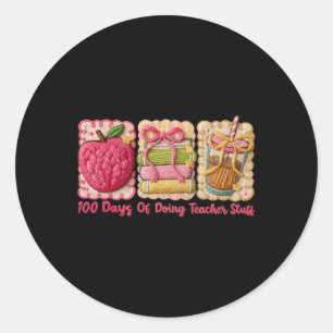 100 Days Of Doing Teacher Stuff Embroidery Art Classic Round Sticker