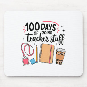 100 Days Of Doing Teacher Stuff Happy 100th Day Mouse Pad