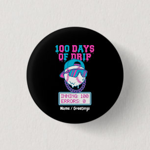 100 Days of Drip 0 Errors Baseball School Swag  3 Cm Round Badge