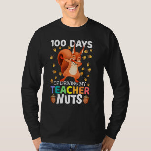 100 Days of Driving My Teacher Nuts Dabbing Squirr T-Shirt