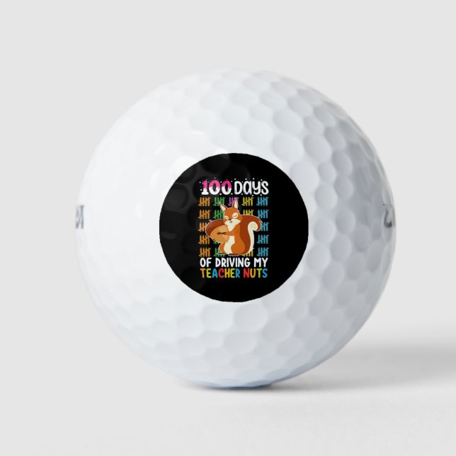 100 Days Of Driving My Teacher Nuts Squirrel Golf Balls (Front)