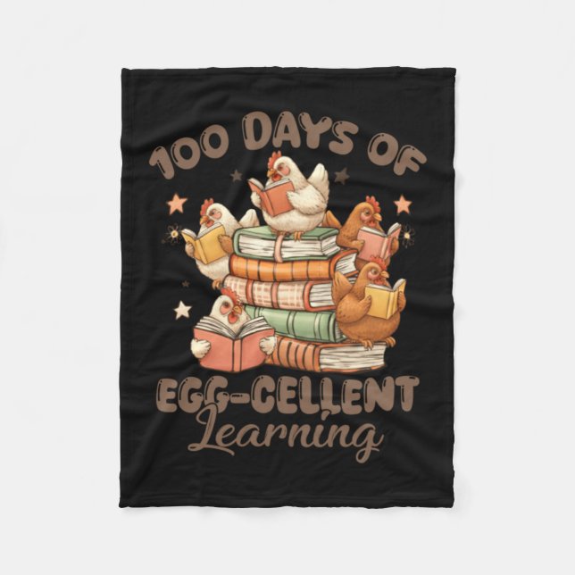 100 Days Of Egg-Cellent Learning Funny Chicken Fleece Blanket (Front)