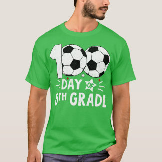 100 Days Of Eighth Grade Teacher 100th Day Of Scho T-Shirt