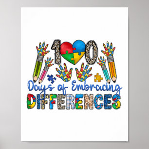 100 Days Of Embracing Differences Autism 100th Poster