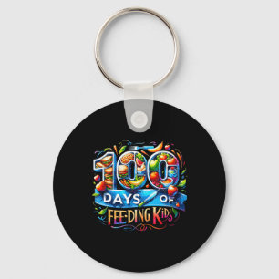 100 Days Of Feeding Kids School Canteen Worker Lun Key Ring