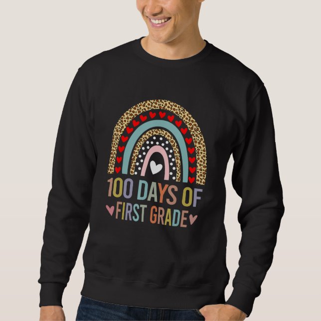 100 Days Of First Grade Leopard Rainbow 100th Day  Sweatshirt (Front)