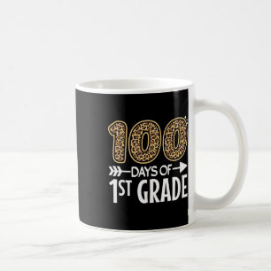 100 Days Of First Grade Teacher Student 100th Day Coffee Mug