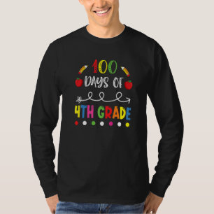 100 Days of Fourth Grade Teacher 100th Day of Scho T-Shirt