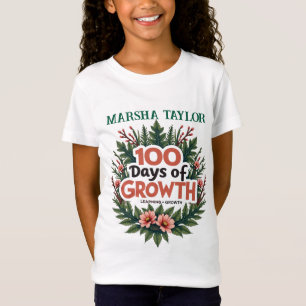 100 Days of Growth: Learning and Blooming T-Shirt