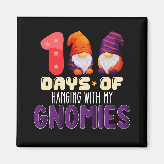 100 Days Of Hanging With My Gnomies School Magnet (Front)