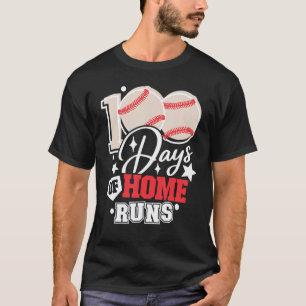 100 Days of Home Runs Baseball Teacher 100th Day o T-Shirt