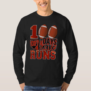 100 Days Of Home Runs Football Player Coach Teache T-Shirt