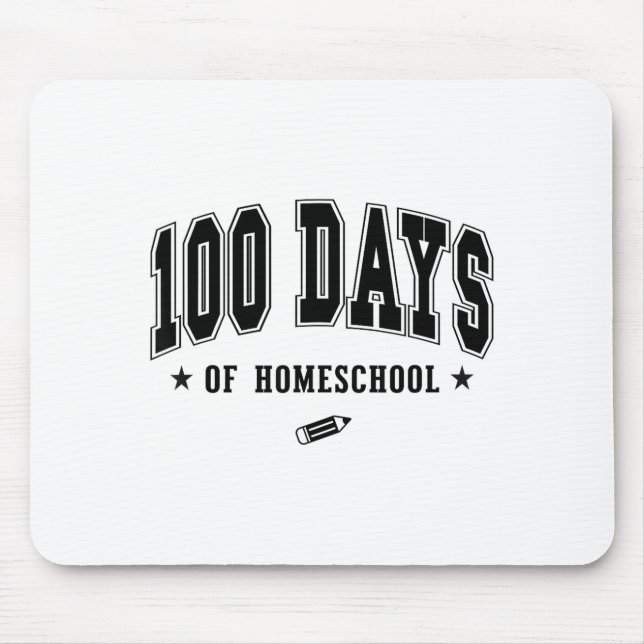 100 Days Of Homeschool  Mouse Pad (Front)