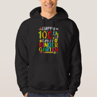 100 Days Of Kindergarten Funny Happy 100th Day Of Hoodie